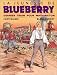 La Jeunesse de Blueberry, tome 12 : Dernier train pour Washington La Jeunesse de Blueberry, tome 12 : Dernier train pour Washington