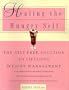 Healing the Hungry Self: The Diet-Free Solution to Lifelong Weight Management