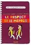 Respect et le m�pris (le)