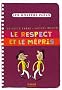 Le respect et le m�pris