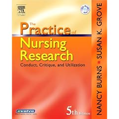 The Practice of Nursing Research: Conduct, Critique, & Utilization: Conduct, Critique and Utilization (Practice of Nursing Research: Conduct, Critique, & Util ( Bu)