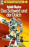 Battletech 4: Das Schwert und der Dolch - Ardath Mayhar