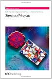 Structural Virology (RSC Biomolecular Sciences)