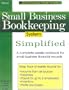 Small Business Bookkeeping System Simplified (Small Business Made Simple)