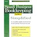 Small Business Bookkeeping System Simplified (Small Business Made Simple)