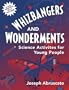 Whizbangers and Wonderments: Science Activities for Children