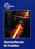 Werkstoffkunde für Praktiker