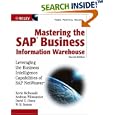 Mastering the SAP Business Information Warehouse: Leveraging the... by Kevin McDonald, Andreas Wilmsmeier, David C. Dixon, and W. H. Inmon