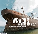 Produkt-Bild: Wracks am Ende der Welt: Der Schiffsfriedhof um Kap Hoorn