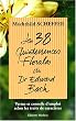 Les 38 quintessences florales du Dr Edward Bach : Vertus et conseils d'emploi selon les traits de caract�res