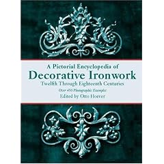 Pictorial Encyclopedia of Decorative Ironwork (Dover Pictorial Archives)