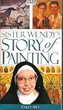 Sister Wendy s Story of Painting - Early Art