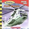 Pure Power (Tonka: Driving Force, No. 1)