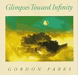 Glimpses Toward Infinity