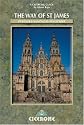 The Way of St. James: Camino de Santiago No. 1: Camino De Santiago - Pyrenees-Santiago-Finesterre: Camino De Santiago - Pyrenees-Santiago-Finesterre (Cicerone International Walking)