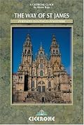 The Way of Saint James: Pyrenees-Santiago-Finisterre (Cicerone International Walking)