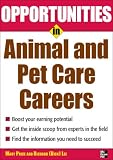 Opportunities in Animal and Pet Careers (Opportunities in)