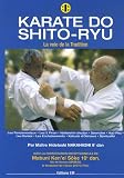 Karaté do shito ryu : La Voie de la Tradition