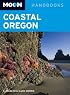Moon Coastal Oregon (Moon Handbooks)