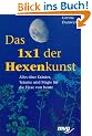 Das 1x1 der Hexenkunst