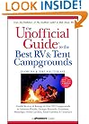 The Unofficial Guide to the Best RV and Tent Campgrounds in Florida & the Southeast, First Edition