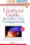 The Unofficial Guide to the Best RV and Tent Campgrounds in Florida & the Southeast, First Edition