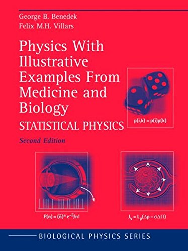 Physics With Illustrative Examples From Medicine and Biology: Statistical Physics (Biological and Medical Physics, Biomedical Engineering)