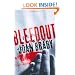 Bleedout: A Novel
