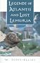 Legends of Atlantis and Lost Lemuria