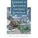 Legends of Atlantis and Lost Lemuria