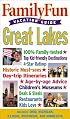 FamilyFun Vacation Guide: Great Lakes