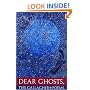 Dear Ghosts,: Poems