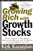 Growing Rich with Growth Stocks: Wall Street Top Money Managers Reveal the 12 Rules for Investment Success cover image