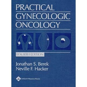 Click here to buy Practical Gynecologic Oncology by Jonathan S Berek and Neville F Hacker.