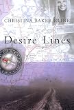 Desire Lines: A Novel