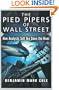 The Pied Pipers of Wall Street: How Analysts Sell You Down the River