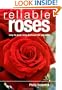 Reliable Roses: Easy-to-grow Roses that Won't let You Down