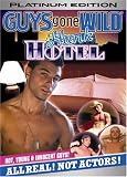 Guys Gone Wild: Hunk Hotel