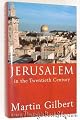 Jerusalem in the Twentieth Century