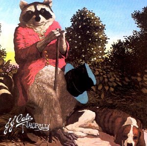 J. J. Cale - Naturally - Zortam Music