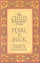 Child Who Never Grew,The