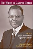 The Words of Gardner Taylor: Special Occasion and Expository Sermons