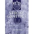 Stroke Genetics (Oxford Medical Publications) by  Hugh Markus