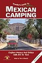 Traveler's Guide to Mexican Camping: Explore Mexico and Belize with RV or Tent (Traveler's Guide series)