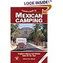 Traveler's Guide to Mexican Camping: Explore Mexico and Belize with RV or Tent (Traveler's Guide series)