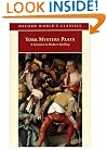 York Mystery Plays: A Selection in Modern Spelling (Oxford World's Classics)