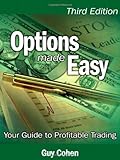 Options Made Easy: Your Guide to Profitable Trading (3rd Edition)