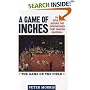 A Game of Inches: The Stories Behind the Innovations That Shaped Baseball Volume 1: The Game on the Field