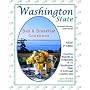 Washington State Bed & Breakfast Cookbook: From the Warmth & Hospitality of 72 Washington State B&B's and Country Inns (Washington State Bed and Breakfast Cookbook)