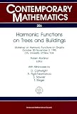  Harmonic Functions on Trees and Buildings:  Workshop on Harmonic Functions on Graphs (1995  City University of New
